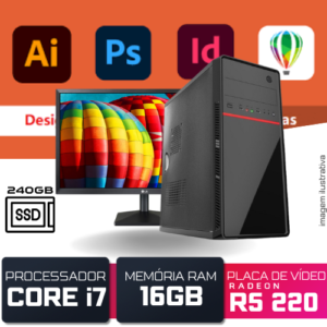 Kit Designer Gráfico - I7 16GB SSD 240GB com Placa de Vídeo e Monitor 22" Polegadas